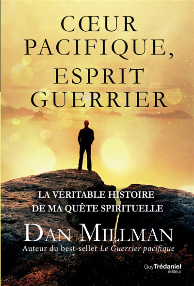 COEUR PACIFIQUE, ESPRIT GUERRIER