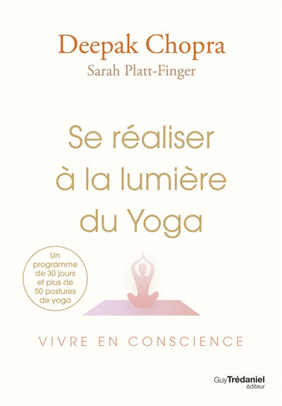 SE REALISER A LA LUMIERE DU YOGA