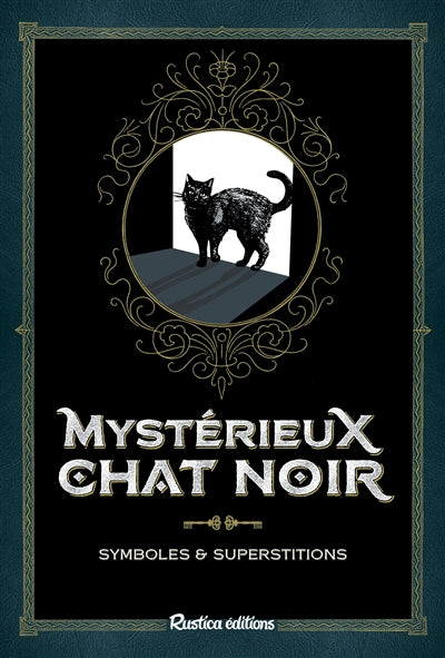 MYSTERIEUX CHAT NOIR  SYMBOLES & SUPERSTITIONS