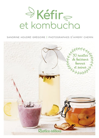 KEFIR ET KOMBUCHA