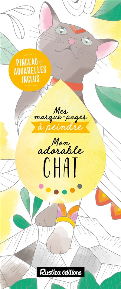 MES MARQUES-PAGES A PEINDRE  MON ADORABLE CHAT