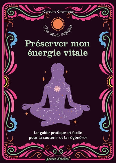 PRESERVER MON ENERGIE VITALE