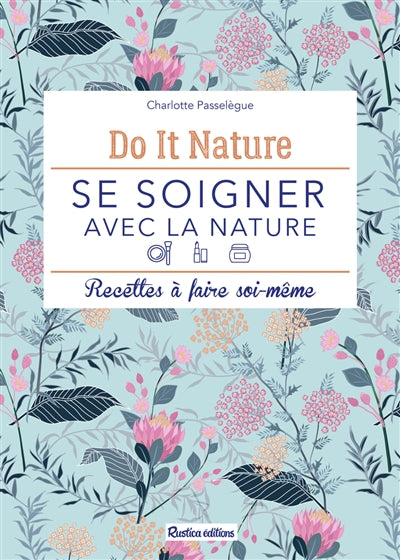 SE SOIGNER AVEC LA NATURE