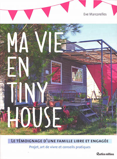 MA VIE EN TINY HOUSE