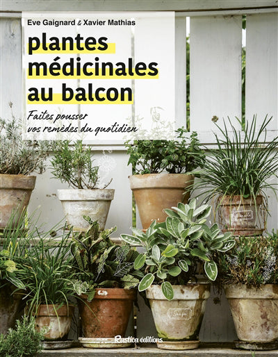 PLANTES MEDICINALES AU BALCON