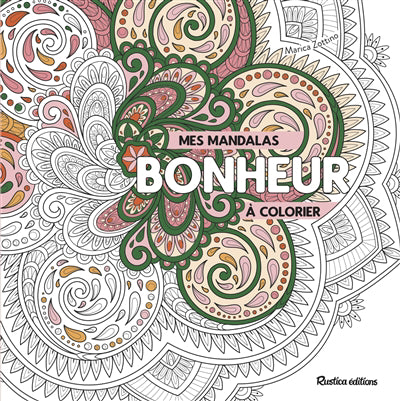 MES MANDALAS BONHEUR A COLORIER