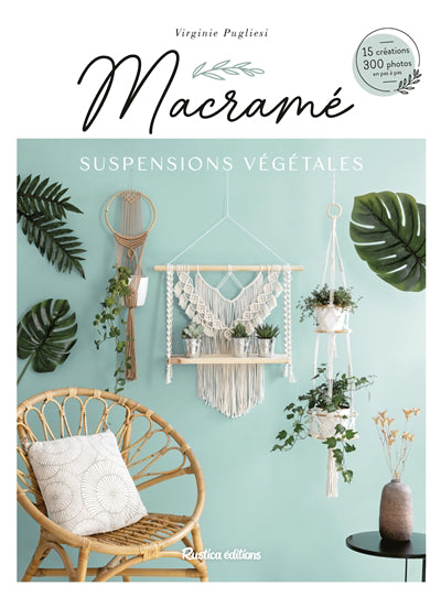 MACRAME  SUSPENSIONS VEGETALES