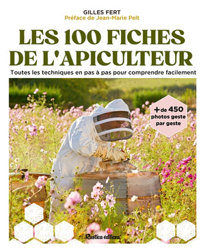 100 FICHES PRATIQUES DE L'APICULTEUR