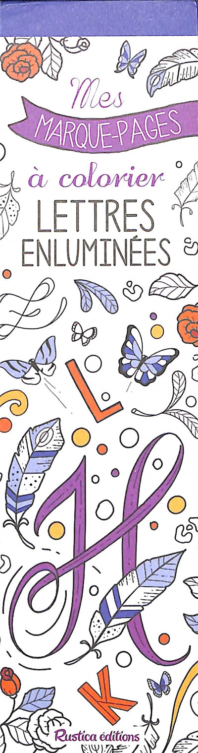 MES MARQUE-PAGES A COLORIER  LETTRES ENLUMINEES