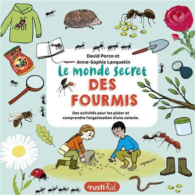 MONDE SECRET DES FOURMIS