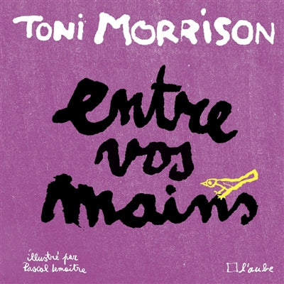 ENTRE VOS MAINS                      ILL