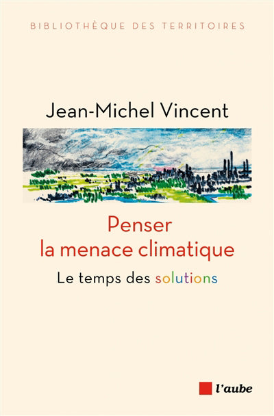 Penser la menace climatique