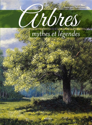 ARBRES, MYTHES ET LEGENDES