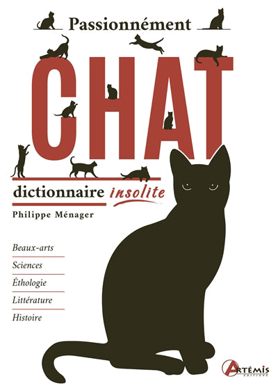 PASSIONNEMENT CHAT : DICTIONNAIRE INSOLITE