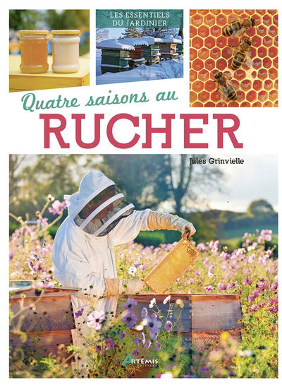 QUATRE SAISONS AU RUCHER
