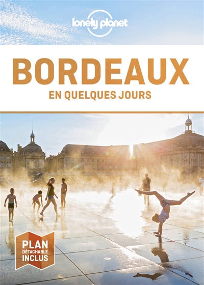 BORDEAUX EN QUELQUES JOURS 7E ED.