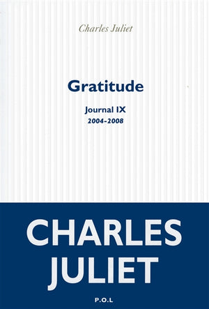 GRATITUDE - JOURNAL IX (2004-2008)