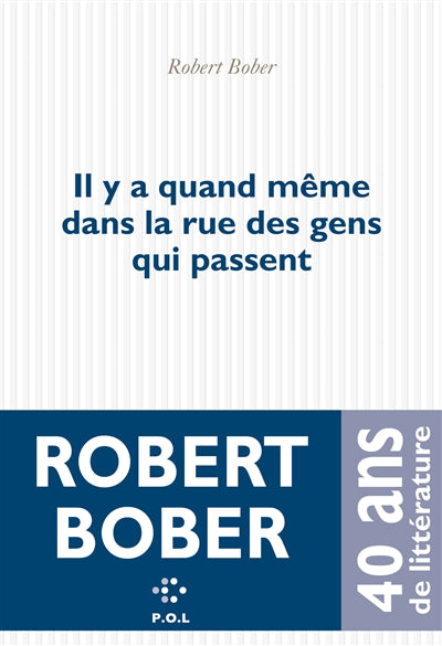 IL Y A QUAND MÊME DANS LA RUE DES GENS QUI PASSENT