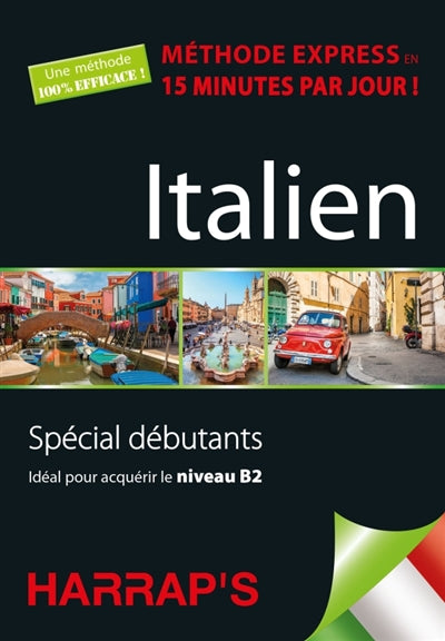 ITALIEN : MÉTHODE EXPRESS EN 15 MINUTES PAR JOUR!