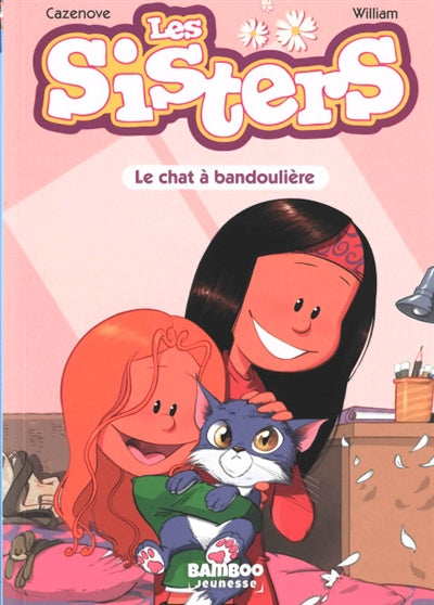 SISTERS T04 -LE CHAT A BANDOULIERE