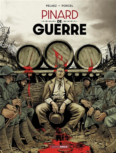 PINARD DE GUERRE T01