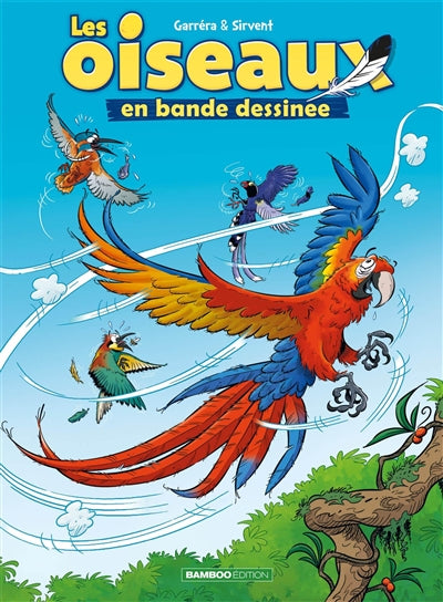 OISEAUX EN BANDE DESSINEE T02