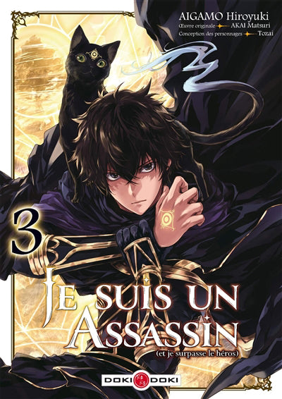 Je suis un assassin (et je surpasse le heros) t03