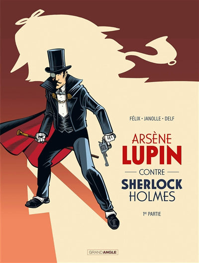 ARSENE LUPIN CONTRE SHERLOCK HOLMES T01