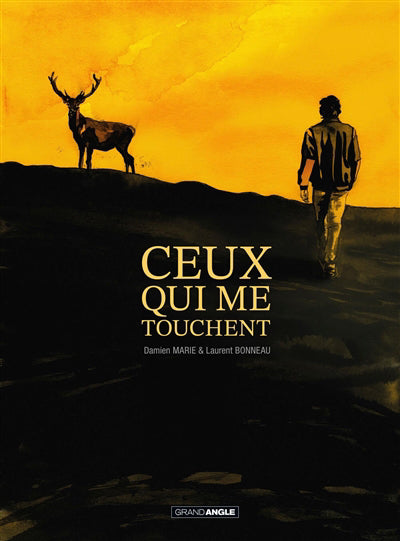 CEUX QUI ME TOUCHENT -HISTOIRE COMPLETE