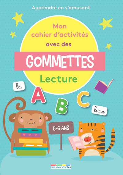 MON CAHIER D'ACTIVITES AVEC DES GOMMETTES: LECTURE