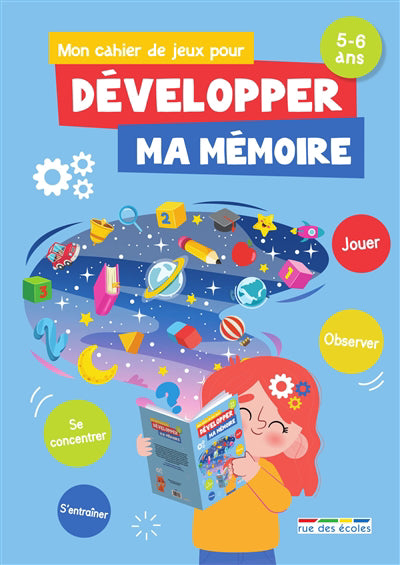 MON CAHIER DE JEUX POUR DEVELOPPER MA MEMOIRE