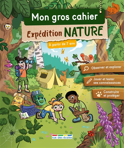 MON GROS CAHIER: EXPEDITION NATURE