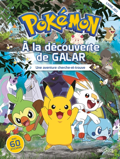 POKEMON : A LA DECOUVERTE DE GALAR