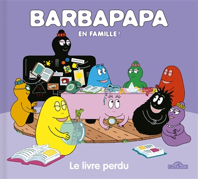 BARBAPAPA EN FAMILLE ! - LE LIVRE PERDU