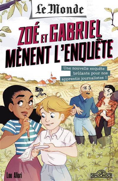 ZOÉ ET GABRIEL MÈNENT L'ENQUÊTE T.02 UNE NOUVELLE ENQUÊTE BRÛLANT