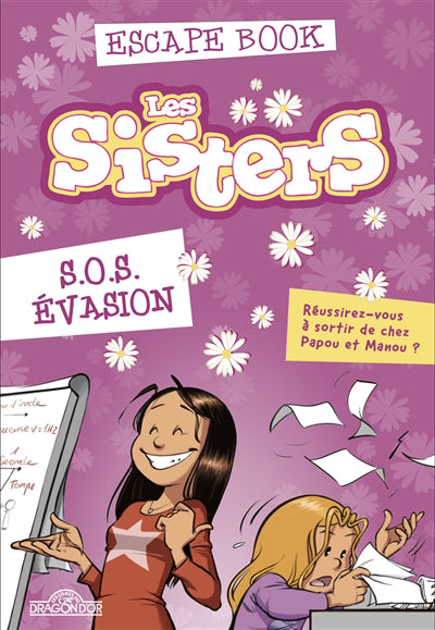 SISTERS : S.O.S. EVASION