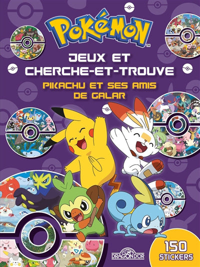 POKEMON JEUX ET CHERCHE-ET-TROUVE : PIKACHU ET SES AMIS DE GALAR