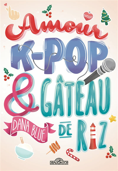 AMOUR, K-POP ET GATEAU DE RIZ
