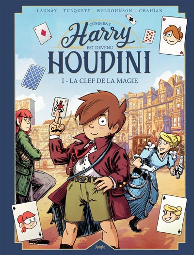 HARRY HOUDINI T.01 : LA CLEF DE LA MAGIE