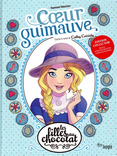 FILLES AU CHOCOLAT - TOME 2 COEUR GUIMAUVE - COLLECTOR