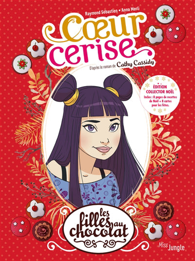 FILLES AU CHOCOLAT - TOME 1 COEUR CERISE - COLLECTOR NOEL