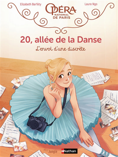 20, ALLÉE DE LA DANSE T.05 : L'ENVOL D'UNE DISCRÈTE (BD)