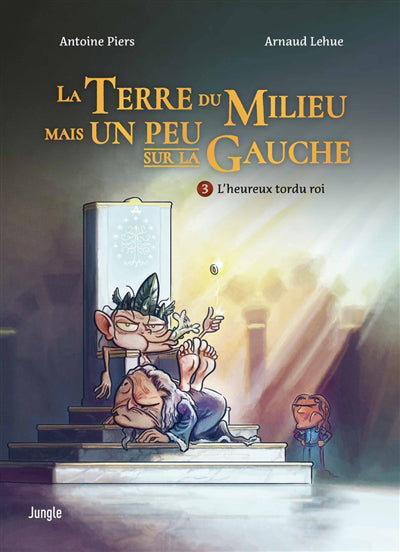 TERRE DU MILIEU MAIS UN PEU SUR LA GAUCHE T.03 : L'HEUREUX T