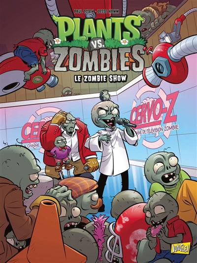 PLANTS VS ZOMBIES T.18 : LE ZOMBIE SHOW