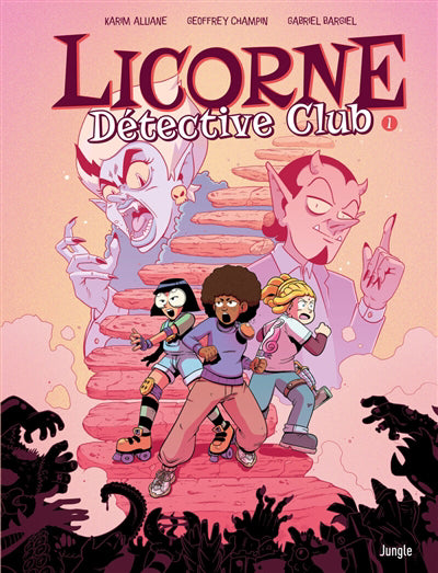 LICORNE DETECTIVE CLUB T.01