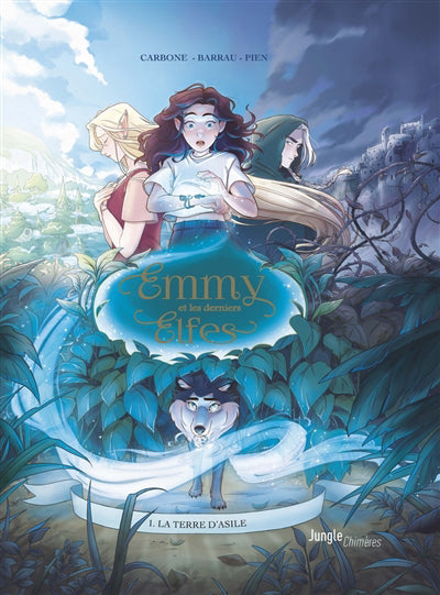 EMMY ET LES DERNIERS ELFES T.01 : LA TERRE D'ASILE