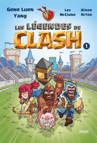 LEGENDES DE CLASH - TOME 1