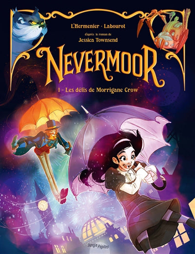 NEVERMOOR T.01 : LES DEFIS DE MORRIGANE CROW