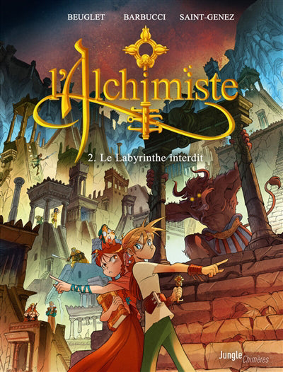 ALCHIMISTE T.02 : LE LABYRINTHE INTERDIT