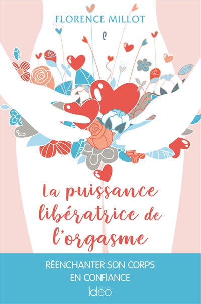 PUISSANCE LIBERATRICE DE L'ORGASME